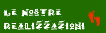 le nostre realizzazioni